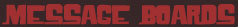 Message Boards